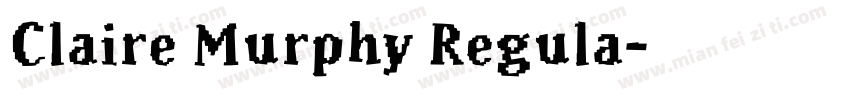 Claire Murphy Regula字体转换